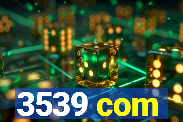 3539 com